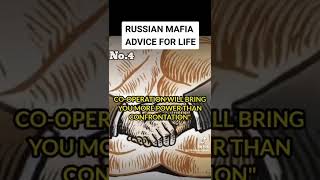 RUSSIAN MAFIA ADVICE FOR LIFE