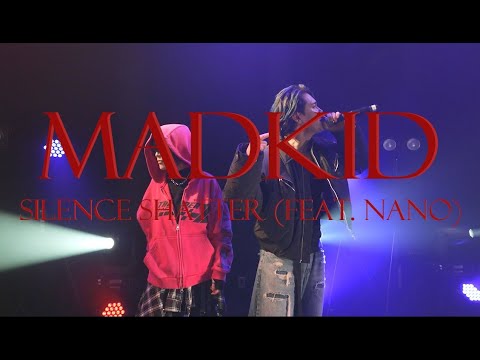 MADKID / Silence Shatter (feat.ナノ) [Performance Video]