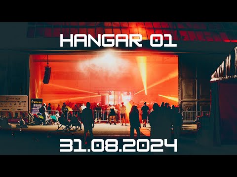 Hangar 01 - 31.08.2024 - aftermovie