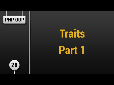 Learn Object Oriented PHP #28 - Traits Part 1