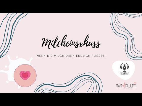#97 Milcheinschuss - Wenn die Milch dann endlich fließt - oder auch nicht!