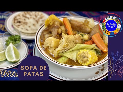 Como Hacer Sopa de Patas Salvadoreña **Deliciosa** #SopaDePatas #RecetasDeElSalvador
