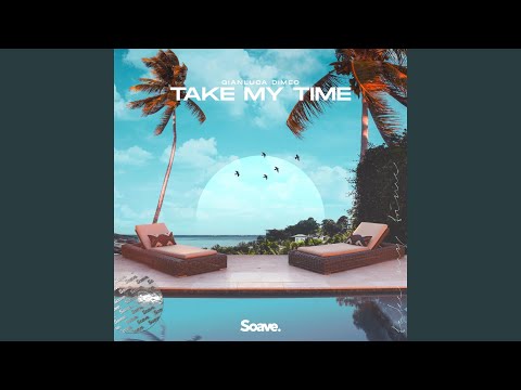 Take My Time