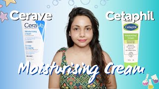 Cerave Moisturising Cream Vs Cetaphil Moisturising Cream Review..Which one to buy??