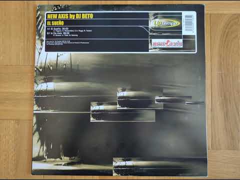 NEW AXIS BY DJ BETO - El Sueño...A
