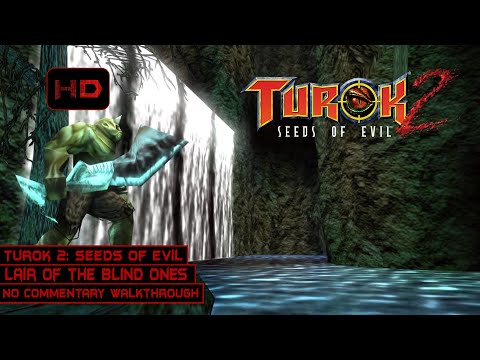 Turok 2: Seeds of Evil | Part 5 - Lair of the Blind Ones | Longplay Walkthrough No Commentary | [PC]