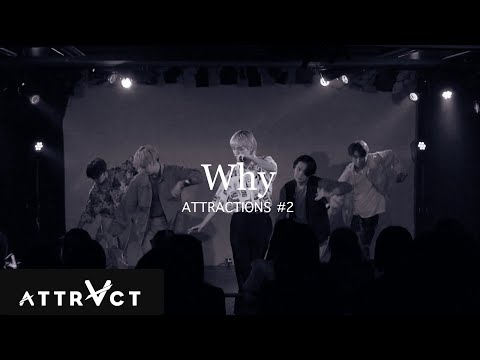ATTR∀CT『Why』