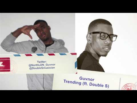 Guvnor - Trending (ft. Double S) (Marvell) (Prod By @wizzywow)