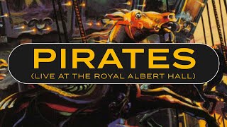 Emerson, Lake &amp; Palmer - Pirates (Live at the Royal Albert Hall) [Official Audio]