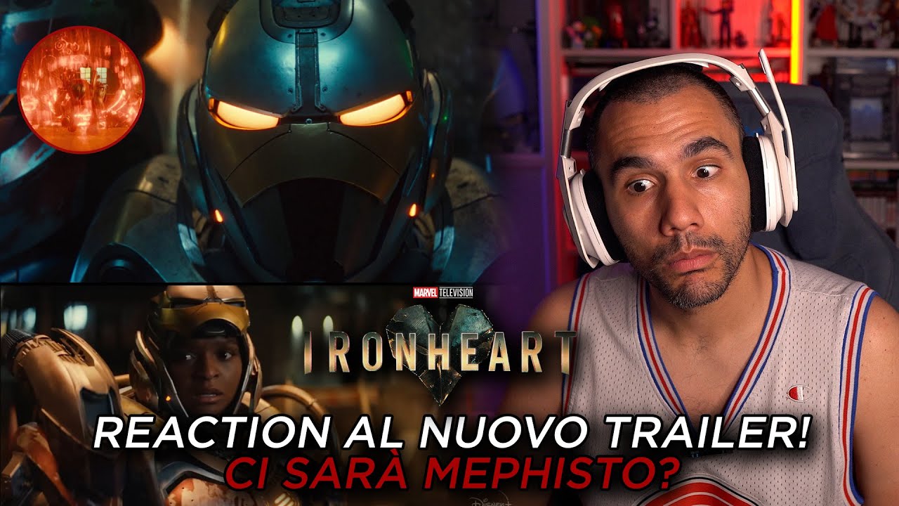 IRONHEART - REACTION AL NUOVO TRAILER? CI SARÀ MEPHISTO?