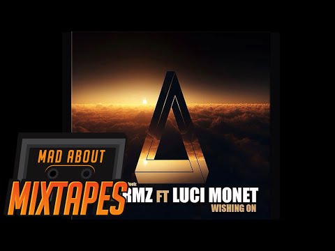 Charmz ft. Luci Monet - Wishing On | MadAboutMixtapes