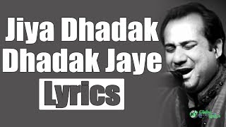 Jiya Dhadak Dhadak Jaye | Full Song | Lyrics | HD - YouTube