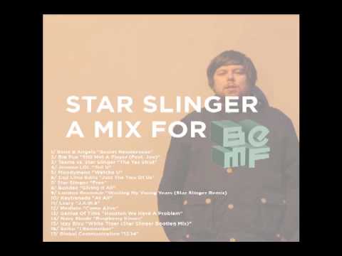 Star Slinger BEMF 2013 Mix