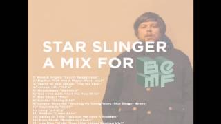 Star Slinger BEMF 2013 Mix
