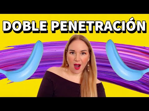 Mejores tips para la DOBLE PENETRACIÓN
