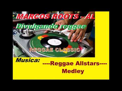 Reggae Allstars - Medley / MARCOS ROOTS - AL