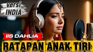 Download lagu nyesek di hati RATAPAN ANAK TIRI - IIS DAHLIA versi INDIA #versiindia #popindia #dangdutindia  mp3