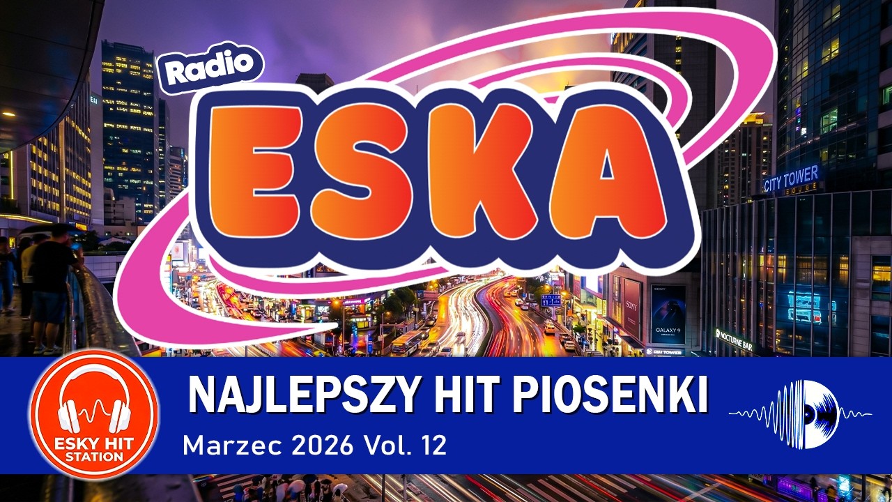 Gorące Hity Marca – Remix, który uzależnia 🎧 | Marzec 2026 🔥 Oficjalny Miks Radia ESKA | Odcinek 12