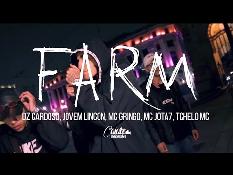 Farm - Deezze, Jovem Lincon, MC Gringo ZN, MC Jota7, Tchelo MC