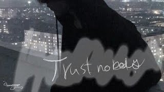 اغنيـة (Trust nobody) مترجـمة♪♪