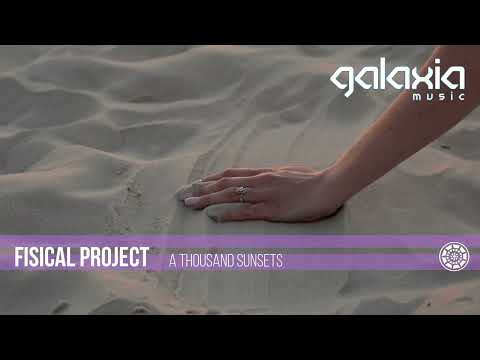 FISICAL PROJECT - A Thousand Sunsets (Official Video)