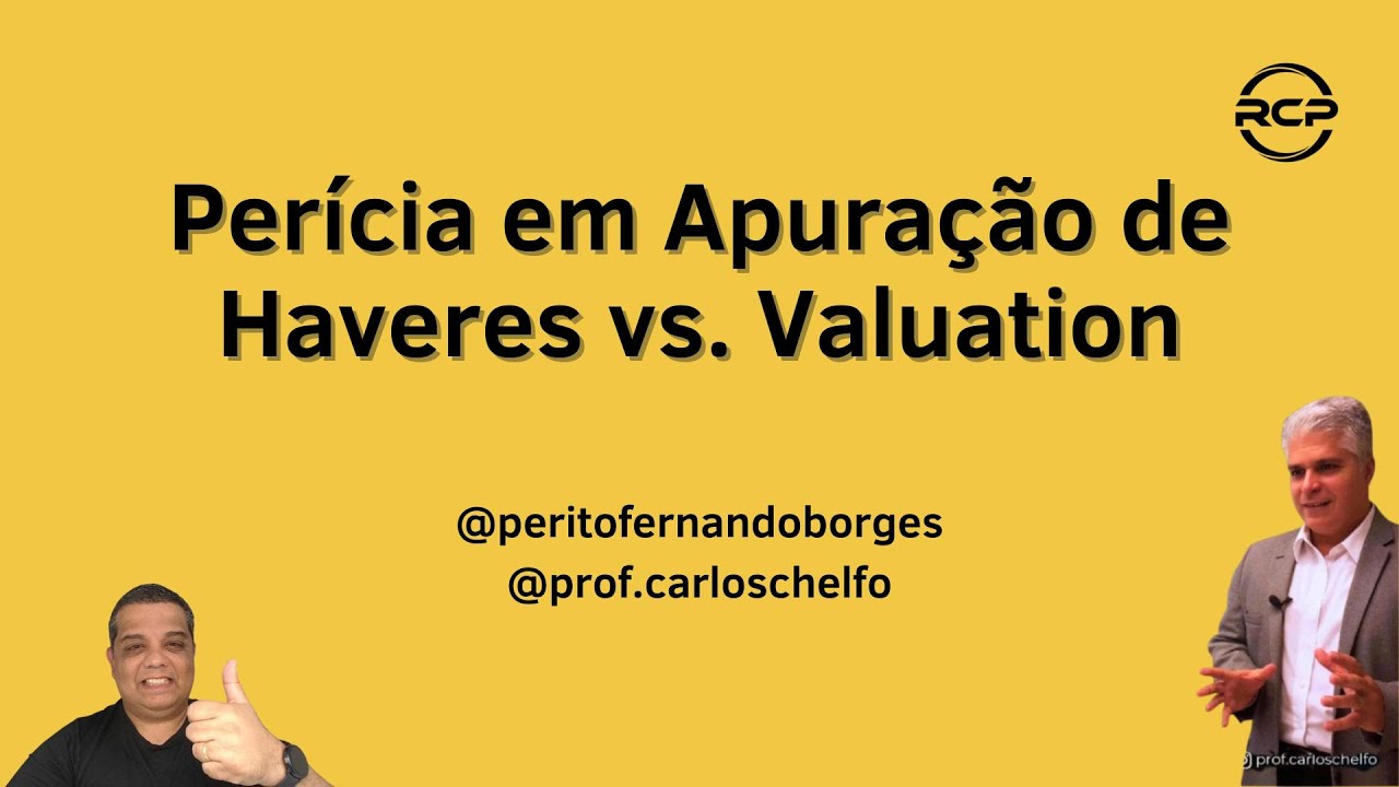 Perícia em Apuração de Haveres vs. Valuation 10_12_2024