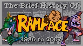 The Brief History of Rampage