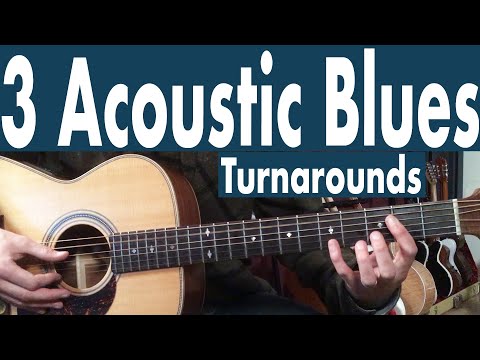 3 Must-Know ACOUSTIC Blues Turnarounds