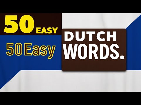 Learn 50 Dutch words the easy way with digs.