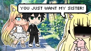 You Just Want My Sister||GLMV||Gacha Life||Denise's Story