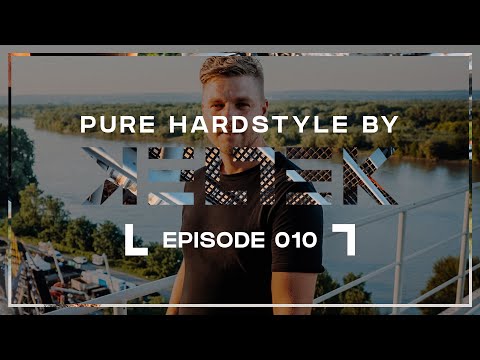 KELTEK Presents Pure Hardstyle | Episode 010 (Official Podcast)