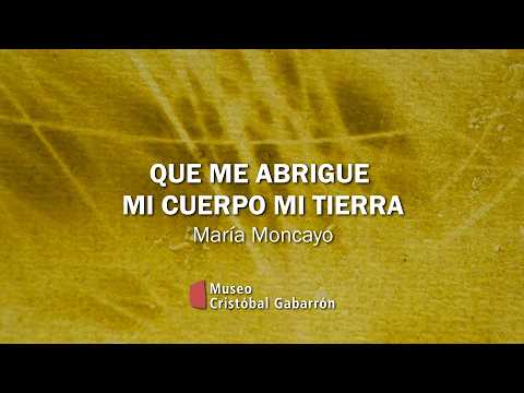 Donde nace la obra de María Moncayo
