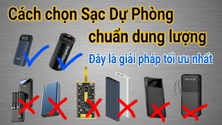 Cách chọn sạc dự phòng tối ưu nhất