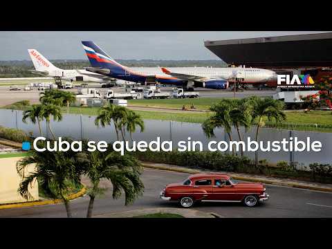 ¿Atrapados en la isla? El dilema de los viajeros que vuelan a una Cuba sin gasolina