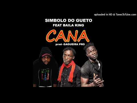 Simbolo do Gueto  ft Baila king -Cana(kuduro)_( Prod Gagueira Pro)