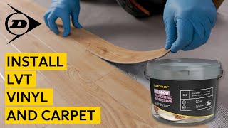 Install LVT, Vinyl and Carpet with Dunlop FX-5000 Flooring Adhesive