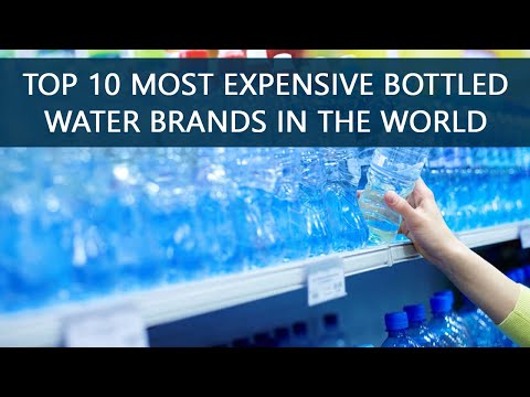 Top 10 Most Expensive Bottled Water Brands in the World