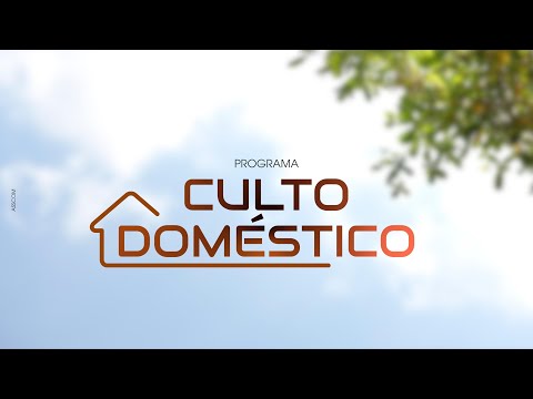 CULTO DOMÉSTICO - ASSEMBLEIA DE DEUS EM PORTO VELHO - RO | 27/10/2025