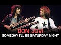 Bon Jovi - Someday I’ll Be Saturday Night (Demo) (Subtitulado)