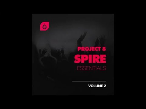 Project 8 Spire Essentials Volume 2 Out Now on Freshly Squeezed samples