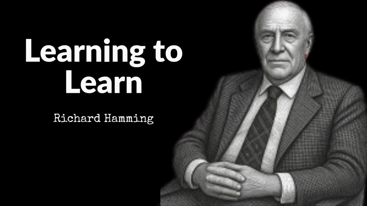 Richard Hamming - Students, You Have To Do The Work!  Wise Words.