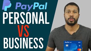 PayPal Business Account - PayPal Business vs Personal