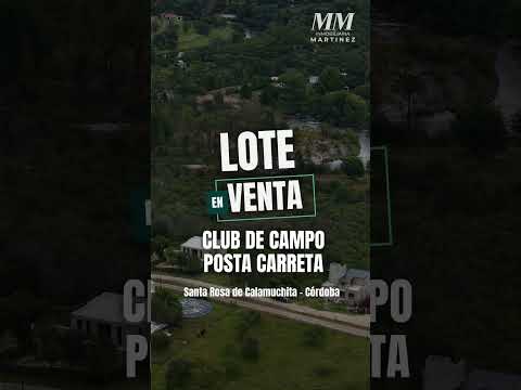 Lote de 976 m² con vista a las sierras en Posta Carreta | Calamuchita