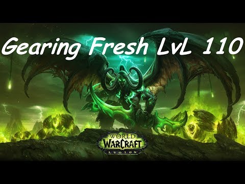 WoW Gearing Fresh LvL 110