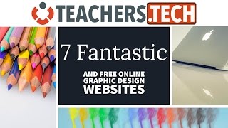 7 Fantastic and FREE Graphic Design Websites You Need To Know About