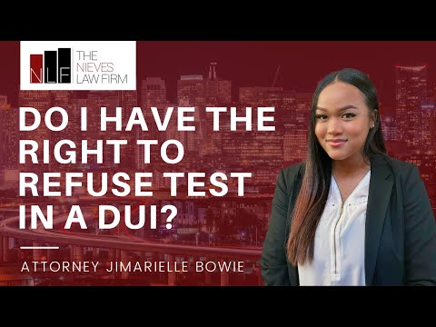Do I have the Right to Refuse test in a DUI in California?