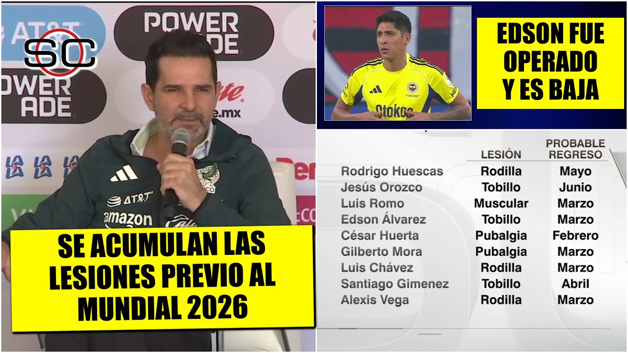 La SELECCION MEXICANA es TODO un HOSPITAL. Lesiones PREOCUPAN de cara al MUNDIAL 2026 | SportsCenter