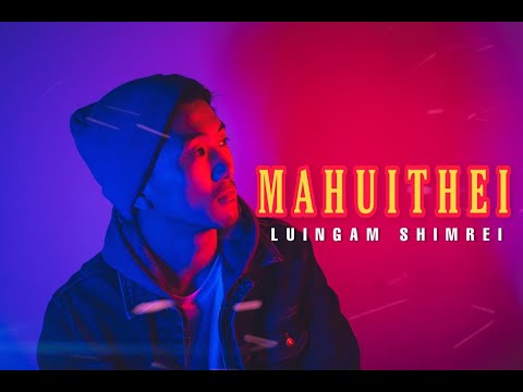 Luingam - Mahuithei (Official Music Video) |Tangkhul|