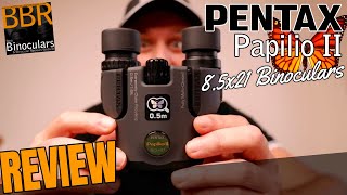 Pentax Papilio II 8.5x21 Binoculars Review