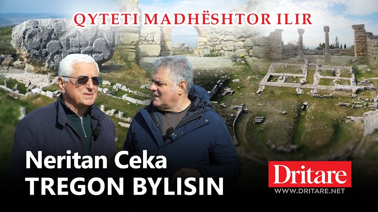 Neritan Ceka: Ju tregoj Bylisin, qytetin më madhështor Ilir! | Dokumentarë në Dritare